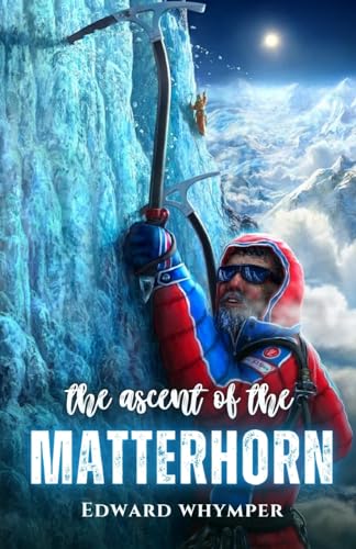 The ascent of the Matterhorn von Cervantes Digital